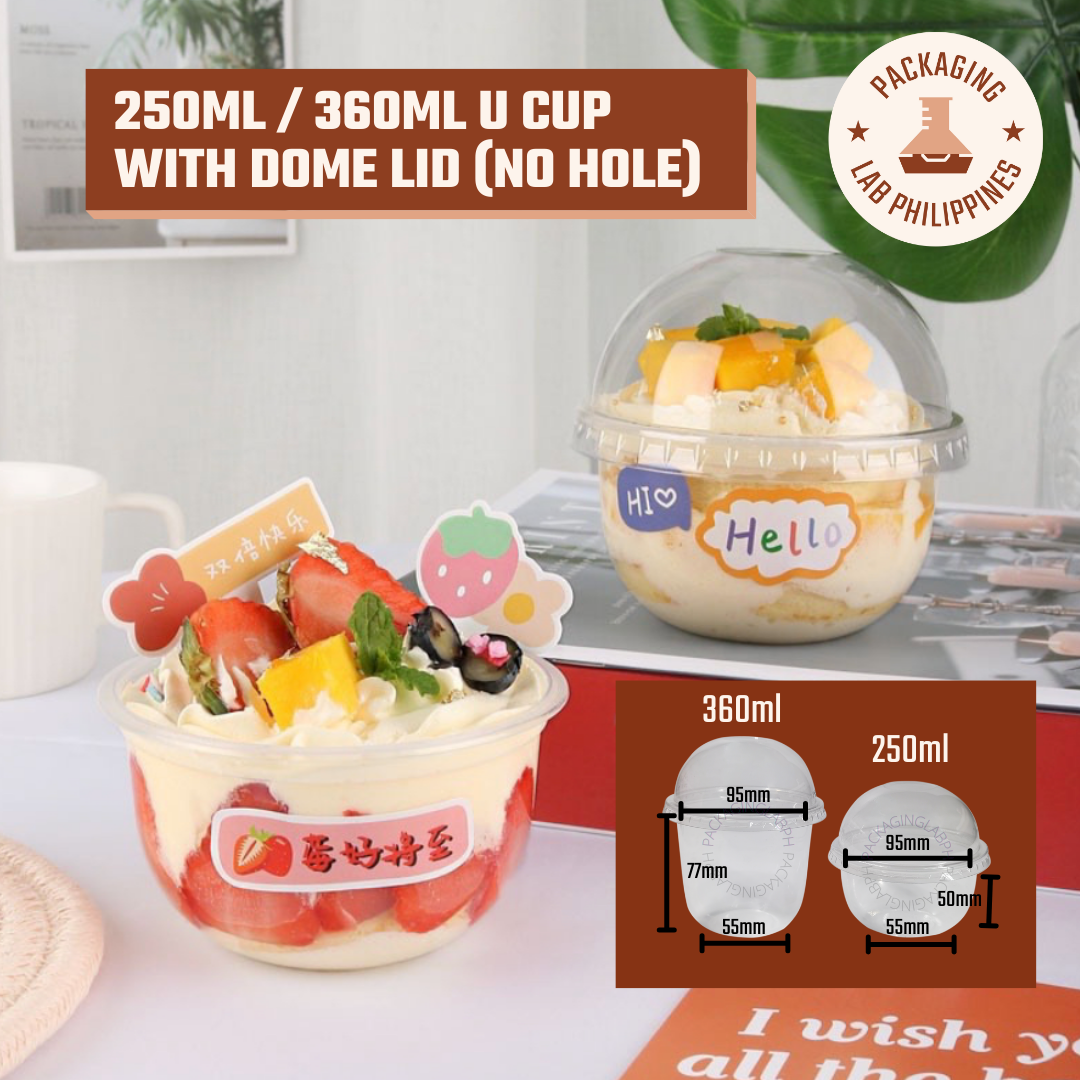 250ml / 360ml U Cup Dessert Cup with Dome Lid No Hole – Packaging Lab ...