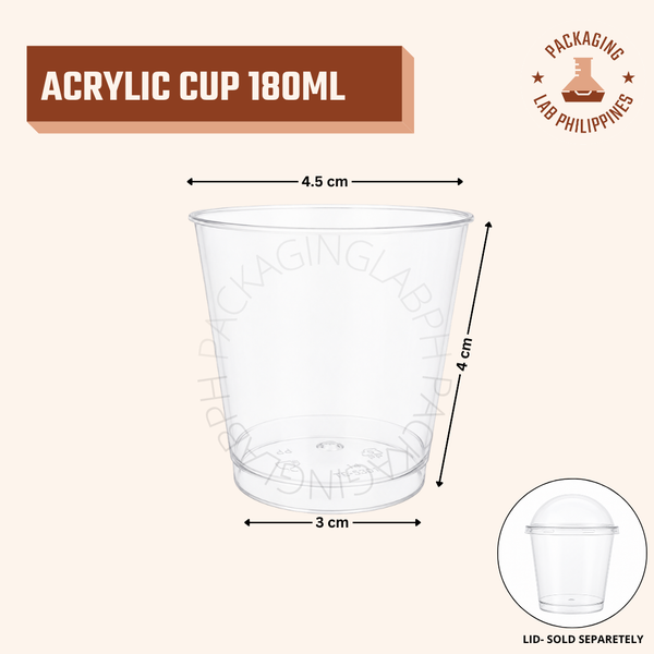180ml Acrylic Cup (Dome lid available)